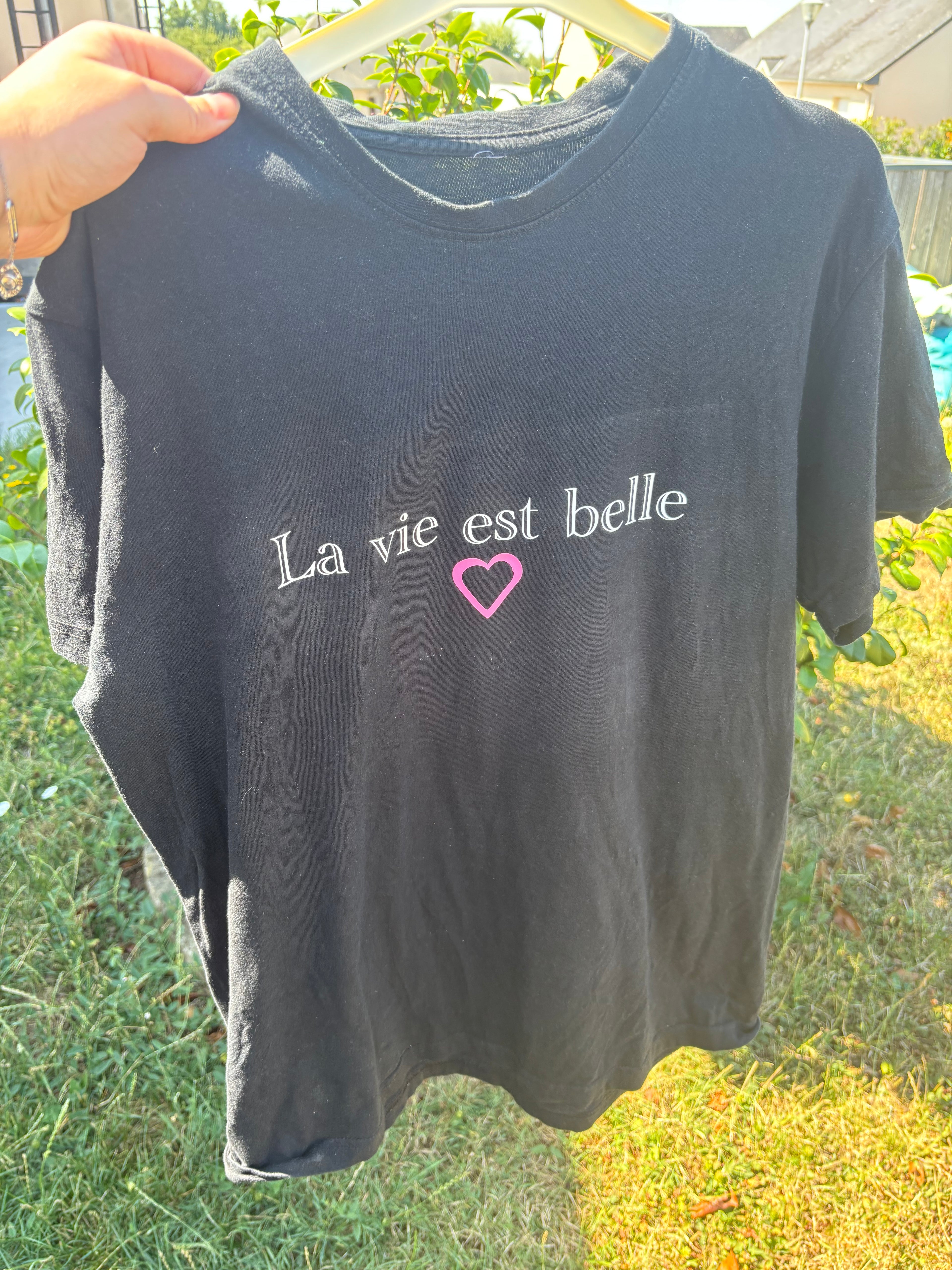 Tee-shirt La vie est belle